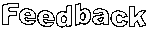 Feedback